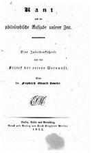 Kant Und Die Philosophische Aufgabe Unserer Zeit