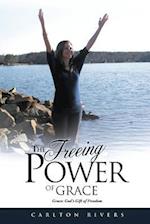 The Freeing Power of Grace