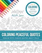 Coloring Peaceful Quotes