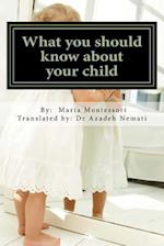 What You Should Know about Your Child