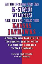 All The Reasons Why The K-State Wildcats Are Better Than The Kansas Jayhawks