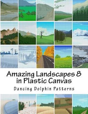 Amazing Landscapes 8: in Plastic Canvas