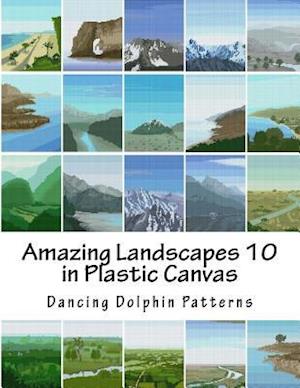 Amazing Landscapes 10: in Plastic Canvas