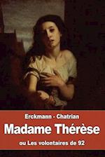 Madame Thérèse, Ou Les Volontaires de 92