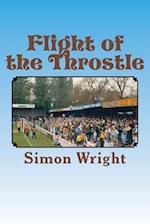Flight of the Throstle
