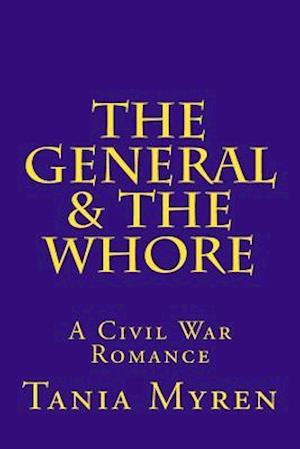 The General & the Whore