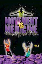 Movement Is Medicine Women Determined to Rise