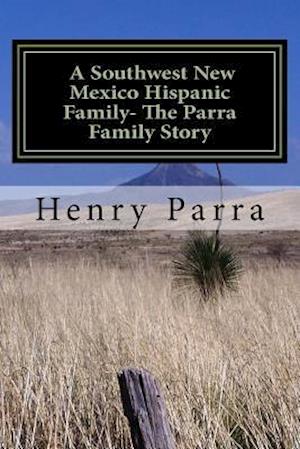 A Southwest New Mexico Hispanic Family