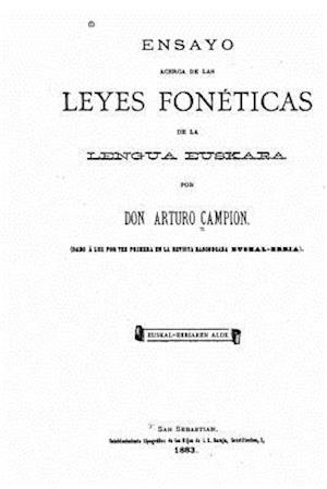 Ensayo Acerca de Las Leyes Foneticas de La Lengua Euskara