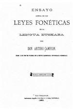 Ensayo Acerca de Las Leyes Foneticas de La Lengua Euskara