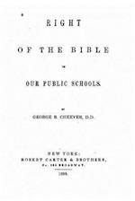 Right of the Bible in Our Public Schools