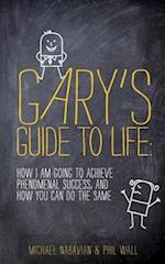 Gary's Guide to Life