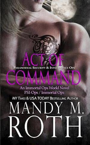 Act of Command (Psi-Ops / Immortal Ops)