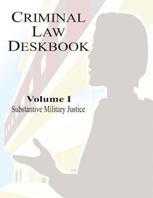 Criminal Law Deskbook