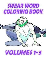 Swear Word Coloring Book (Volumes 1-3)