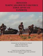 Deployed Marine Air-Ground Task Force Judge Advocate Handbook