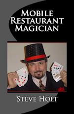 Mobile Restaurant Magician