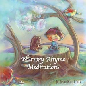 Nursery Rhyme Meditations