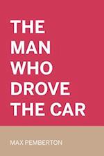 The Man Who Drove the Car