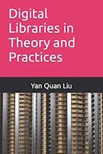 Digital Libraries in Theory and Practices