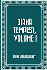 Diana Tempest, Volume I