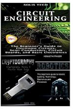 Circuit Engineering + Cryptography + Robotics