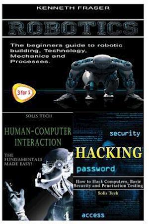 Robotics + Human-Computer Interaction + Hacking