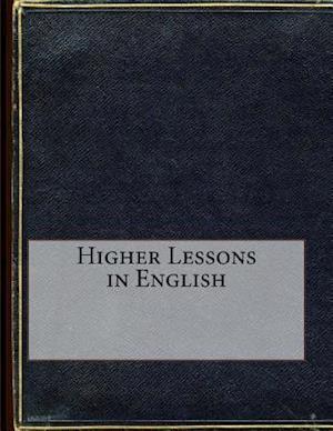 Higher Lessons in English