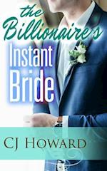The Billionaire's Instant Bride
