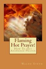 Flaming Hot Prayer!