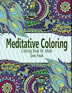 Meditative Coloring - Coloring Book for Adults