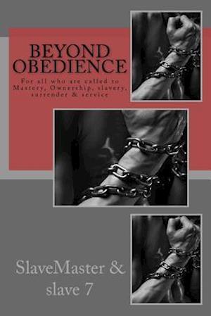 Beyond Obedience