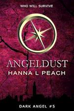 Angeldust (Dark Angel #5)