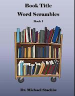 Book Title Word Scrambles: Book 1 