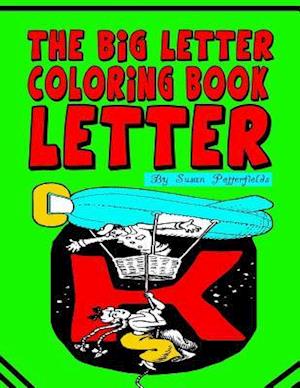 The Big Letter Coloring Book