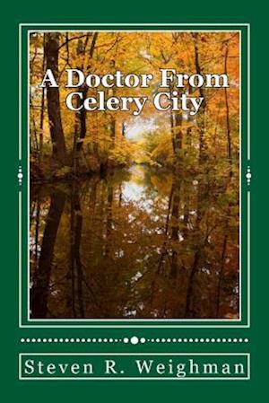 A Doctor from Celery City