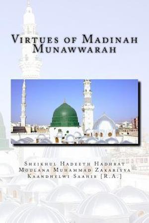 Virtues of Madinah Munawwarah