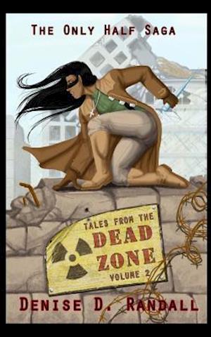 Tales from the Dead Zone (Vol 2)