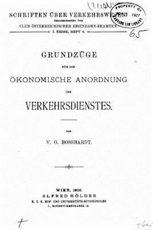 Grundzüge Für Die Ökonomische Anordnung Des Verkehrsdienstes