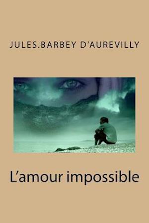 L'Amour Impossible