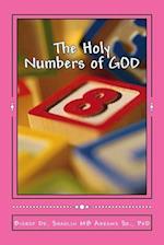 The Holy Numbers of GOD: GOD's Mathematics 