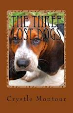 The Three Lost Dogs