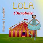 Lola L'Acrobate