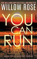 You Can Run