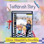 Toothbrush Story
