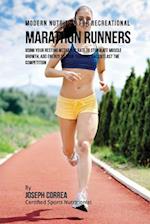 Modern Nutrition for Recreational Marathon Runners