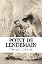 Point de Lendemain