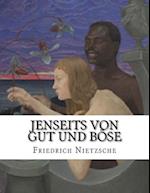 Jenseits von Gut und Böse