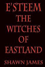 E'steem: The Witches of Eastland 