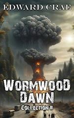 Wormwood Dawn: Collection II 